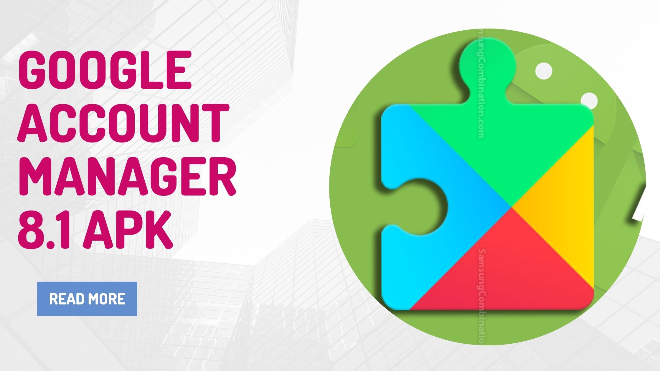 Google Account Manager 8.1 APK