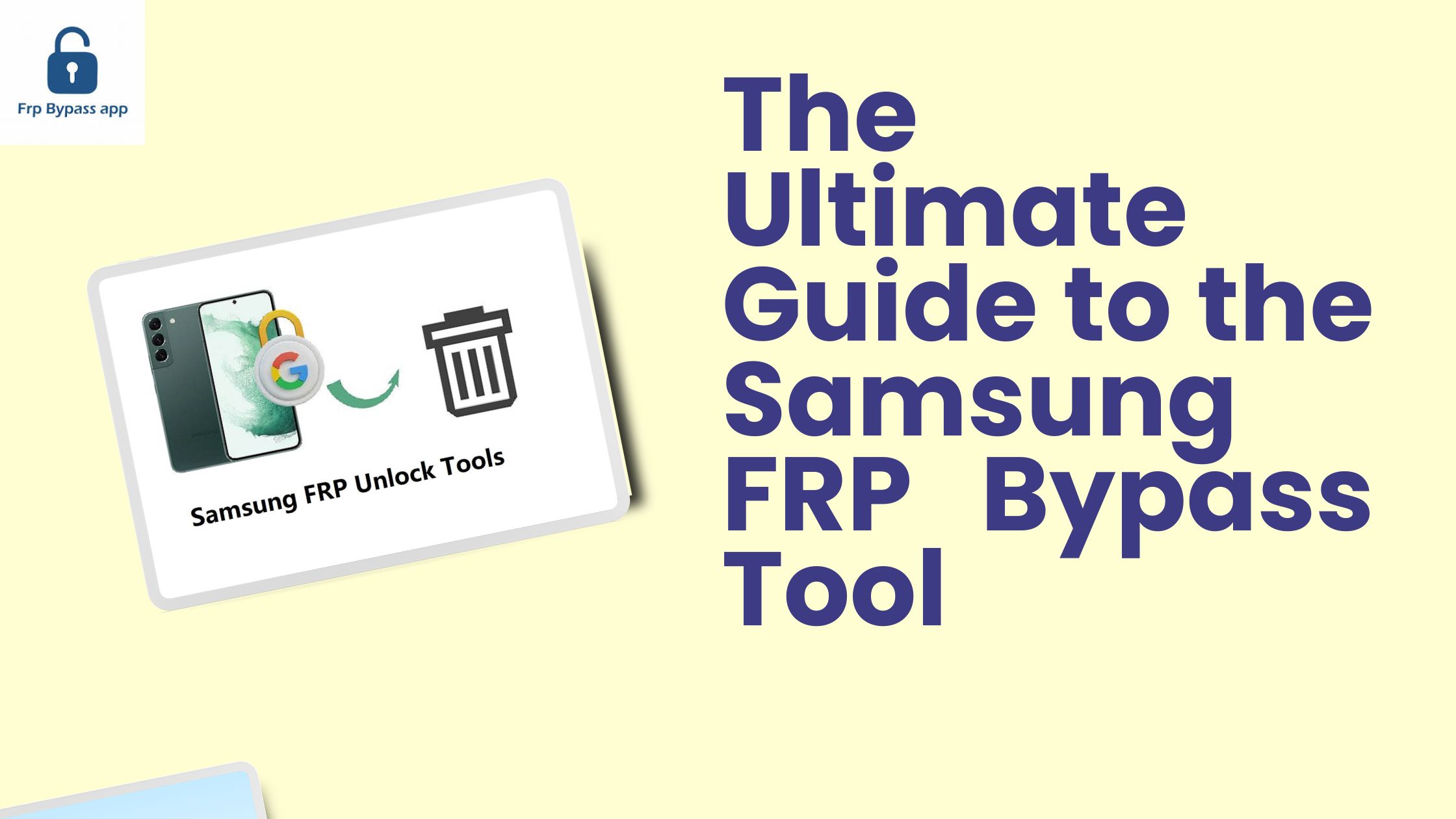 The Ultimate Guide to the Samsung FRP Bypass Tool