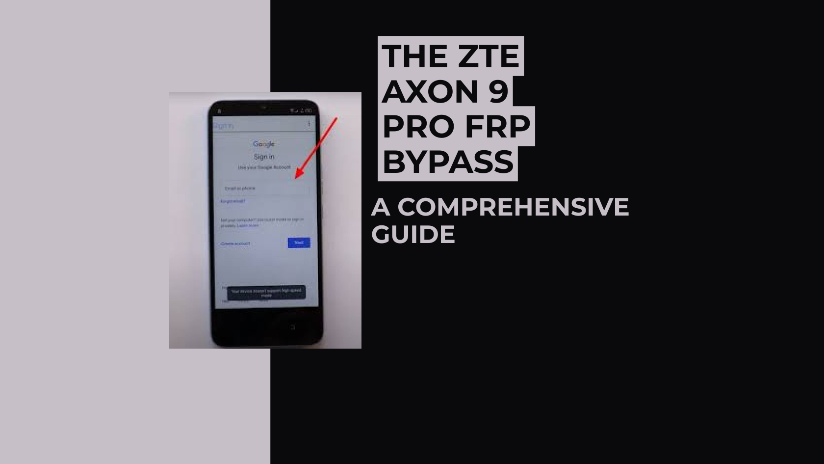 The ZTE Axon 9 Pro FRP Bypass A Comprehensive Guide