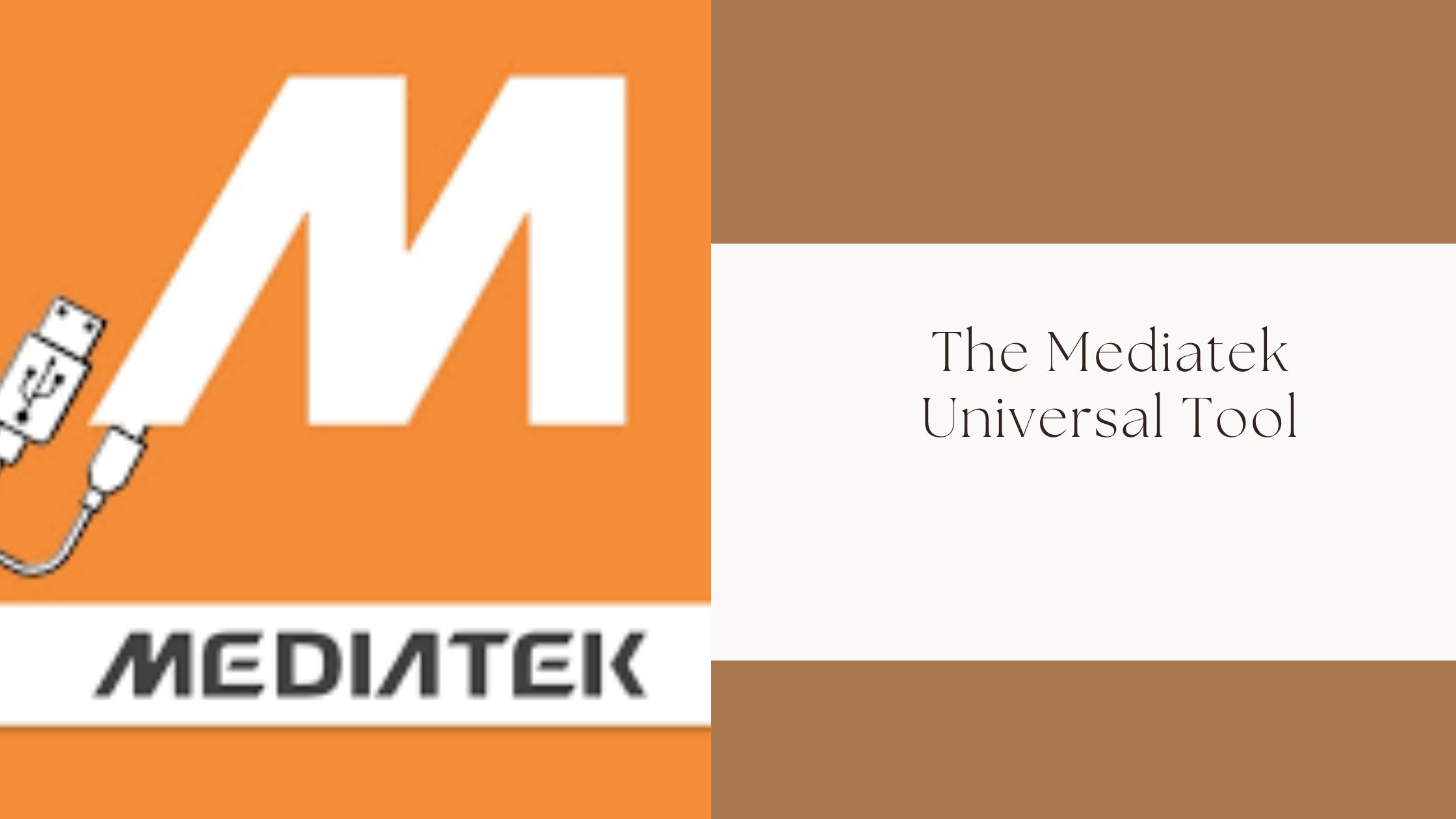 the Mediatek Universal Tool